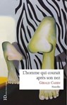 L'homme qui courait après son nez - Gérald Cahen - 9791031203546