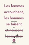 Les femmes accouchent, les hommes se taisent - Jordan Sibeoni - 9791031204147