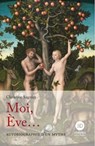 Moi, Eve... - Christine Sagnier - 9791031205311
