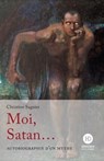 Moi, Satan - Christine Sagnier - 9791031205724