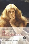 Moi, Marie-Madeleine... - Maureen Demidoff - 9791031205991