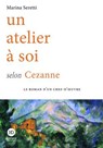 Un atelier à soi selon Cezanne - Marina Seretti - 9791031206455