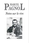 Notes sur le rire - Marcel Pagnol - 9791032100264