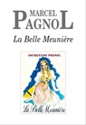 La Belle Meunière - Marcel Pagnol - 9791032100356