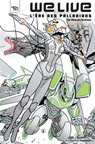 We Live - L'ère des Palladions - Tome 2 - Inaki Miranda ; Roy Miranda - 9791032406847
