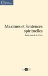 Maximes et Sentences spirituelles - Saint Jean de la Croix - 9791033600107