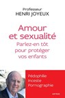 Amour et sexualité - Pr Henri Joyeux - 9791033601203
