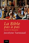 La Bible pas à pas : David et le Royaume - Jocelyne Tarneaud - 9791033605447