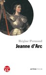 Petite vie de Jeanne d'Arc - Régine Pernoud - 9791033607069