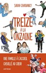 Treize à la onzaine - Sarah Chauvancy ; Thierry Paillard - 9791033613831