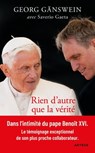 Rien d'autre que la vérité - Georg Gänswein ; Saverio Gaëta - 9791033614319