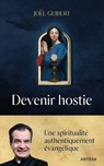 Devenir hostie - Joël Guibert - 9791033616542