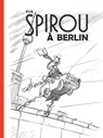 Hc00. spirou a berlin (edition speciale) - flix - 9791034731701
