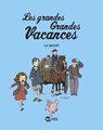 Les grandes grandes vacances, Tome 02 - Gwénaëlle Boulet ; Pascale Hédelin - 9791036321788