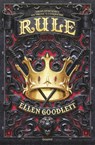 Rule, Tome 01 - Ellen Goodlett - 9791036322877