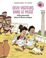 Deux visiteurs dans le passé, Tome 01 - Alexandra Garibal - 9791036326301