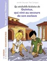 La véritable histoire de Quintus qui vint au secours de son esclave - Jennifer Dalrymple - 9791036326486