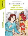 Romuald, otage à la cour de Charlemagne - Claire Astolfi - 9791036347405
