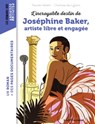 L'incroyable destin de Joséphine Baker, artiste libre et engagée - Pascale Hédelin - 9791036350597