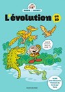 L'évolution en BD. L'histoire de la vie sur Terre - Bertrand Fichou ; Jérôme Anfré - 9791036355486