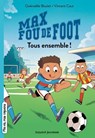 Max fou de foot, Tome 02 - Gwénaëlle Boulet - 9791036375156