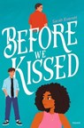 Before we kissed - Sarah Everett - 9791036376573