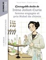 Irène Joliot Curie femme engagée qui reçut le prix Nobel de chimie - Pascale Hédelin - 9791036391132