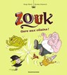 Zouk, Tome 24 - Serge Bloch - 9791036391347