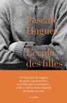 L'Ecole des filles - Pascale Hugues - 9791037502056