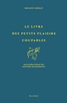 Le petit livre des plaisirs coupables - Benoist Simmat - 9791037505491