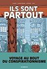 Ils sont partout - Valérie Igounet ; Jacky Schwartzmann ; Morgan Navarro ; LARA - 9791037506634