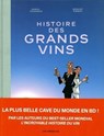 Histoire des grands vins - Benoist Simmat ; Daniel Casanave - 9791037512185