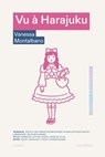 Vu à Harajuku - Vanessa Montalbano - 9791037513564