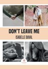 Don't leave me - Isabelle Duval - 9791037766229