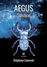 AEGUS Solstice - Stephane Lejewski - 9791037774071