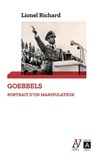 Goebbels - Portrait d'un manipulateur - Lionel Richard - 9791039201933