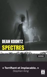 Spectres - Dean Ray Koontz - 9791039202534