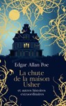 La chute de la maison Usher et autres histoires extraordinaires - Edgar Allan Poe ; Joseph Vebret - 9791039203593