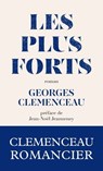 Les plus forts - Georges Clemenceau ; Jean-Noël Jeanneney - 9791039207201