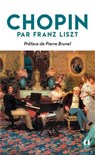 Chopin - Franz Liszt ; Pierre Brunel - 9791039207737