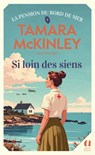 Si loin des siens - Tamara McKinley - 9791039207782