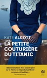 La petite couturière du Titanic - Kate Alcott - 9791039207843