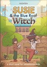 Susie & The Blue Roof Witch - Nathan Nighten Guilhot - 9791041566952