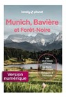 Munich, Bavière et Forêt-Noire 6ed - Lonely Planet - 9791041601172