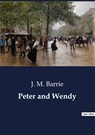 Peter and Wendy - J. M. Barrie - 9791041803200