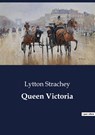 Queen Victoria - Lytton Strachey - 9791041803422