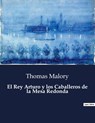 El Rey Arturo y los Caballeros de la Mesa Redonda - Thomas Malory - 9791041808748