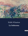 La Solterona - Edith Wharton - 9791041810949