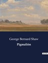 Pigmalión - George Bernard Shaw - 9791041812394