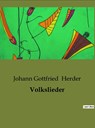 Volkslieder - Johann Gottfried Herder - 9791041901999